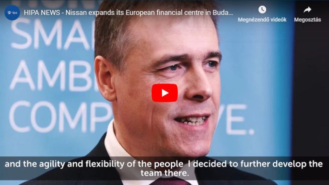Nissan to develop its European financial centre in Budapest - VIDEO REPORT